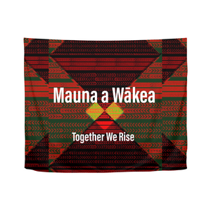 We are Mauna Kea Tapestry